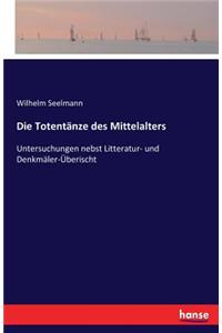 Totentänze des Mittelalters
