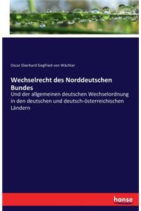 Wechselrecht des Norddeutschen Bundes