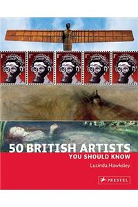 50 British Artists You Should Know