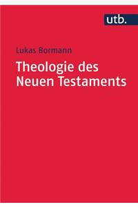 Theologie Des Neuen Testaments