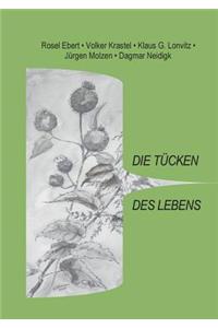 Die Tücken des Lebens