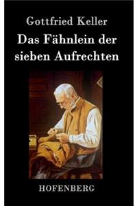 Fähnlein der sieben Aufrechten