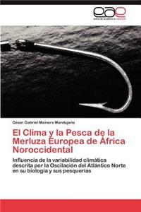 Clima y La Pesca de La Merluza Europea de Africa Noroccidental