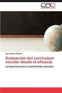 Evaluacion del Curriculum Escolar Desde La Eficacia