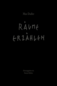 Max Dudler – Räume erzählen