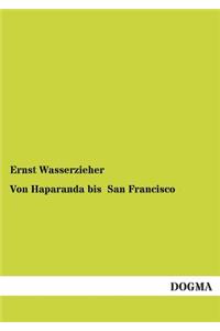 Von Haparanda bis San Francisco