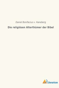 Die religiösen Alterthümer der Bibel