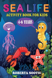Sea Life Activity Book For Kids 4-6 years