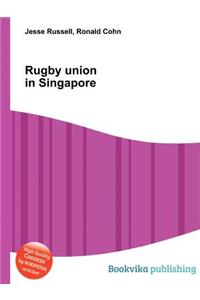 Rugby Union in Singapore