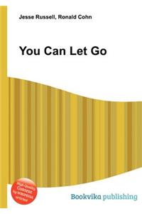 You Can Let Go