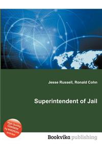 Superintendent of Jail