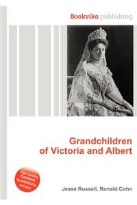 Grandchildren of Victoria and Albert