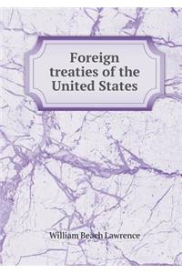 Foreign Treaties of the United States