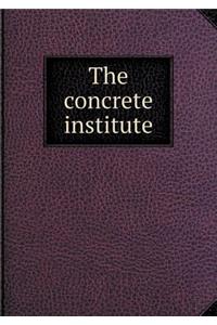 The concrete institute