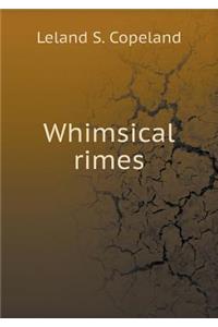 Whimsical rimes