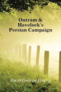Outram and Havelock's Persian campaign