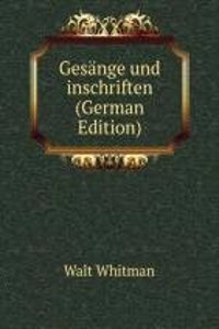 Gesange und inschriften (German Edition)