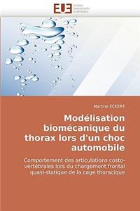 Modélisation Biomécanique Du Thorax Lors d'Un Choc Automobile