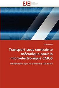 Transport Sous Contrainte Me Canique Pour La Microélectronique CMOS