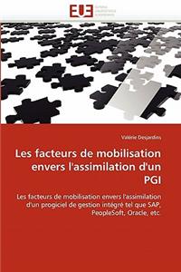 Les facteurs de mobilisation envers l''assimilation d''un pgi