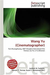 Wang Yu (Cinematographer)
