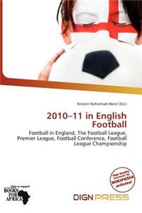 2010-11 in English Football
