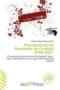 Championnat de Roumanie de Football 2006-2007