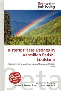 Historic Places Listings in Vermilion Parish, Louisiana
