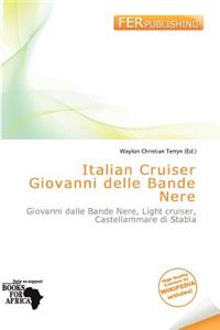 Italian Cruiser Giovanni Delle Bande Nere