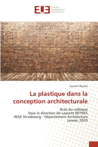 plastique dans la conception architecturale