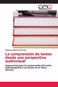comprensión de textos desde una perspectiva audiovisual