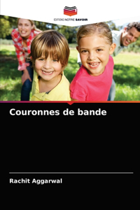 Couronnes de bande