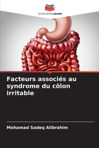 Facteurs associés au syndrome du côlon irritable