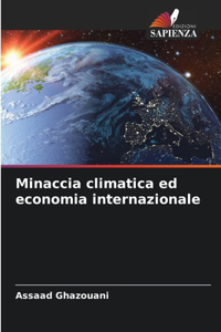 Minaccia climatica ed economia internazionale