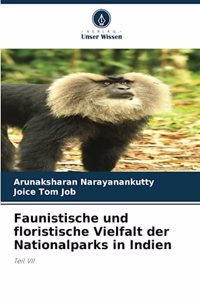 Faunistische und floristische Vielfalt der Nationalparks in Indien