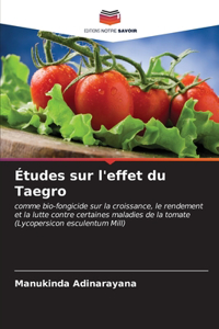 Études sur l'effet du Taegro