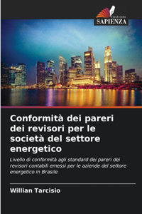 Conformità dei pareri dei revisori per le società del settore energetico