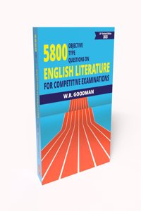 5800 Objective Type Questions on English Literature for Competitive Examinations