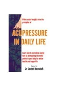 Acupressure in Daily Life