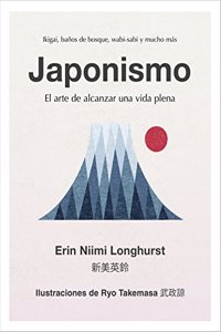 Japonismo: El arte de alcanzar una vida plena