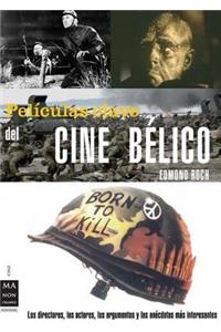 Películas Clave del Film Bélico