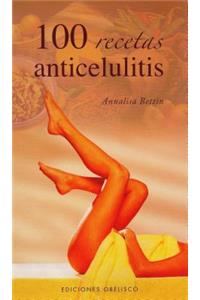 100 Recetas Anticelulitis
