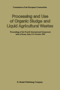 Processing and Use of Organic Sludge and Liquid Agricultural Wastes