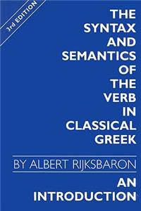 Syntax and Semantics of the Verb in Classical Greek