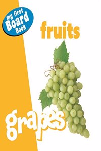 My First Board Book Fruits