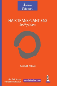 Hair Transplant 360 Vol.1 For Physicians