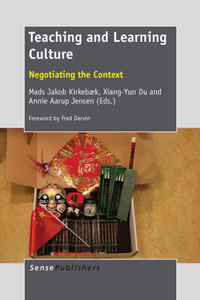Teaching and Learning Culture: Negotiating the Context
