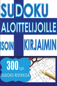 Sudoku Aloittelijoille ISOIN KIRJAIMIN