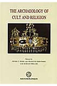 The Archaeology of Cult and Religion