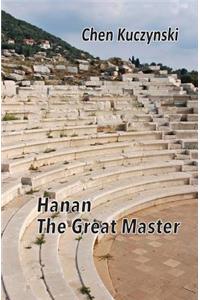Hanan the Great Master
